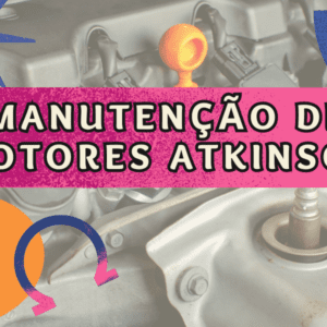 Manutenção de motores Atkinson