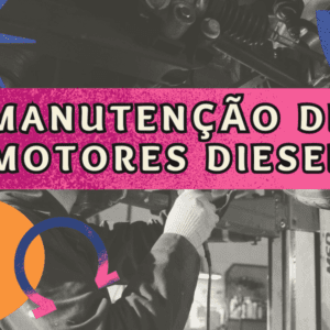 Manutenção de motores a Diesel